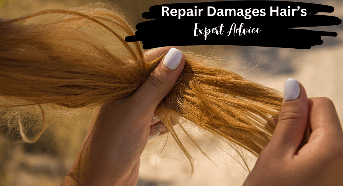 How to Repair Damaged Hair: Expert Advice